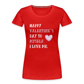 Joyeuse Saint-Valentin à moi-même - T-shirt bio Premium Femme - rouge - Devant - Mia (176cm)