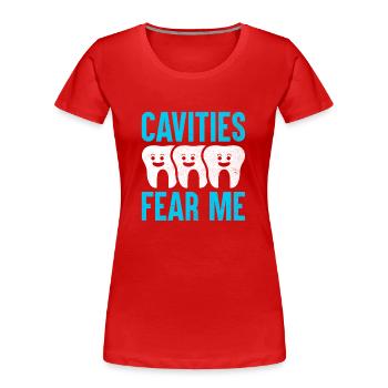 Karies Angst vor mir Zahnarzt Zahnmedizin Zahnärzte - Frauen Premium Bio T-Shirt - Rot - Vorne - Mia (176cm)