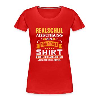Realschule Junge Mädchen Realschule 2024 - Frauen Premium Bio T-Shirt - Rot - Vorne - Mia (176cm)