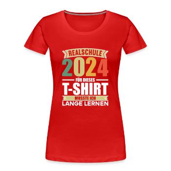 Realschule Junge Mädchen Realschule 2024 - Frauen Premium Bio T-Shirt - Rot - Vorne - Mia (176cm)