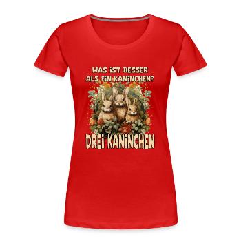 Trois lapins lapins qui est mieux trois lapins - T-shirt bio Premium Femme - rouge - Devant - Mia (176cm)