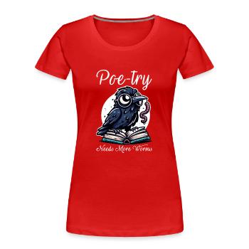 Fan d’Edgar Allan Poe, Littérature classique, - T-shirt bio Premium Femme - rouge - Devant - Mia (176cm)