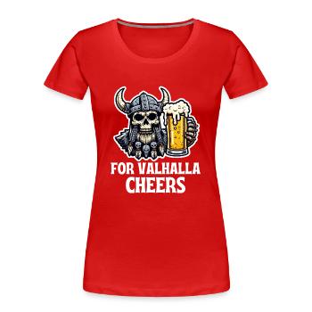 Viking Beer Acclamations pour Valhalla Funny Nordmann - T-shirt bio Premium Femme - rouge - Devant - Mia (176cm)