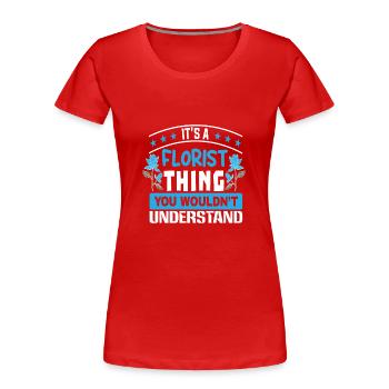 Designer floral Fleuriste Fleuriste Fleuriste - T-shirt bio Premium Femme - rouge - Devant - Mia (176cm)