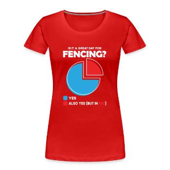 Est-ce un grand jour pour l’escrime ? - T-shirt bio Premium Femme - rouge - Devant - Mia (176cm)