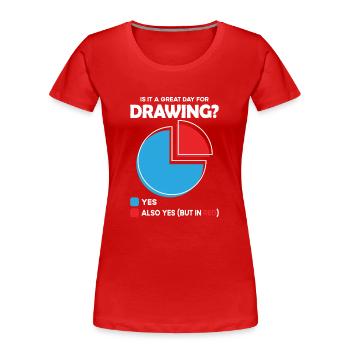 Is it a great Day for drawing - Frauen Premium Bio T-Shirt - Rot - Vorne - Mia (176cm)