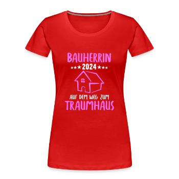 En route vers le constructeur de maisons de rêve 2024 - T-shirt bio Premium Femme - rouge - Devant - Mia (176cm)