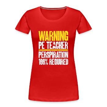 Sportlehrer Sport Lehrer Sportunterricht - Frauen Premium Bio T-Shirt - Rot - Vorne - Mia (176cm)