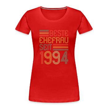 Best wife since 1994 30th wedding anniversary - Women's Premium Organic T-Shirt - red - Front - Mia (176cm)