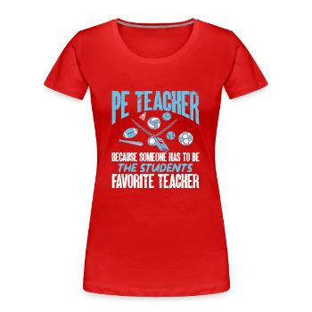 Sportlehrer Sport Lehrer Sportunterricht - Frauen Premium Bio T-Shirt - Rot - Vorne - Mia (176cm)