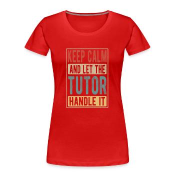 Cadeau rétro de tuteur - T-shirt bio Premium Femme - rouge - Devant - Mia (176cm)