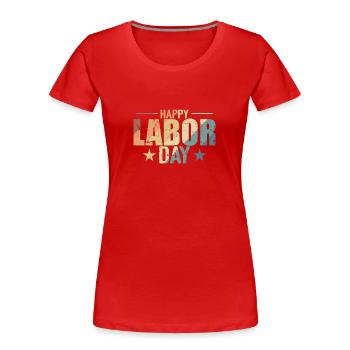 Happy Labor Day USA - Women's Premium Organic T-Shirt - red - Front - Mia (176cm)
