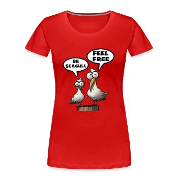 Be Seagull sentez-vous libre - T-shirt bio Premium Femme - rouge - Devant - Mia (176cm)