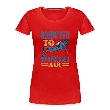 Addicted To Compressed Air Diver Scuba Diving - Women's Premium Organic T-Shirt - red - Front - Mia (176cm)