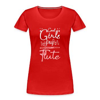 Cool girls play flute - Frauen Premium Bio T-Shirt - Rot - Vorne - Mia (176cm)