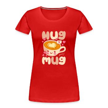 Morgendliche Kuschel-Frühstücksschüssel! - Frauen Premium Bio T-Shirt - Rot - Vorne - Mia (176cm)