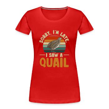 Oiseau de caille - T-shirt bio Premium Femme - rouge - Devant - Mia (176cm)