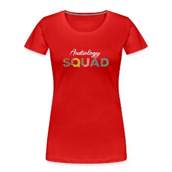 Escouade d’audiologie - T-shirt bio Premium Femme - rouge - Devant - Mia (176cm)