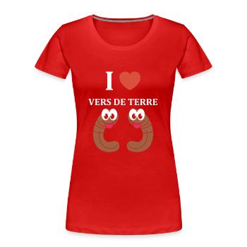 Humour ver de terre - T-shirt bio Premium Femme - rouge - Devant - Mia (176cm)