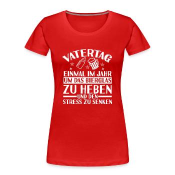 Papa Bière Père Fête des Pères - T-shirt bio Premium Femme - rouge - Devant - Mia (176cm)