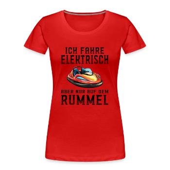 Ich fahre Elektrisch Kirmes Autoscooter - Frauen Premium Bio T-Shirt - Rot - Vorne - Mia (176cm)