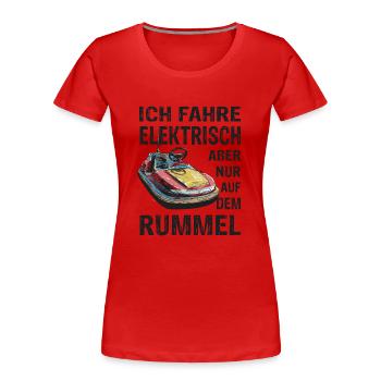Je conduis des autos tamponneuses électriques de fête foraine - T-shirt bio Premium Femme - rouge - Devant - Mia (176cm)
