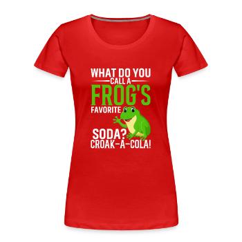 Comment appelle-t-on le soda préféré d’une grenouille ? Croak-A-C - T-shirt bio Premium Femme - rouge - Devant - Mia (176cm)