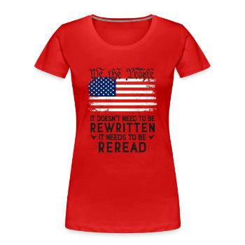 Patriotische US-Flaggenverfassung der USA muss - Frauen Premium Bio T-Shirt - Rot - Vorne - Mia (176cm)
