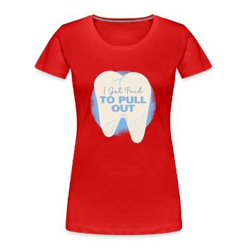Tooth Fairy Humorous Spell Art - Women's Premium Organic T-Shirt - red - Front - Mia (176cm)