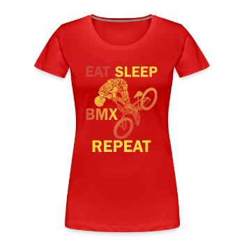 Eat Sleep Bmx Repeat Bicycle Racer - Women's Premium Organic T-Shirt - red - Front - Mia (176cm)