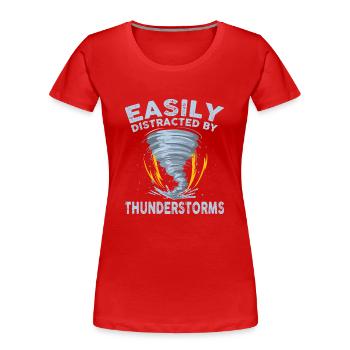 Easily distracted by thunderstorms - Women's Premium Organic T-Shirt - red - Front - Mia (176cm)