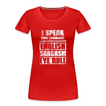 English Sarcasm And Eye Roll Motif - Women's Premium Organic T-Shirt - red - Front - Mia (176cm)