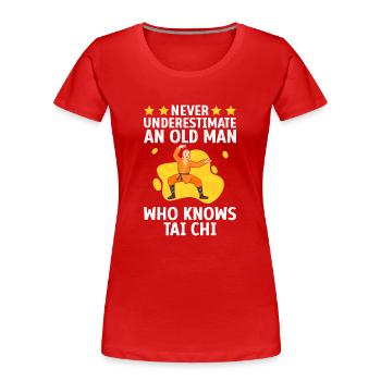 Tai Chi-kunst Für Opa-männer, Kampfkunst Tai Chi - Frauen Premium Bio T-Shirt - Rot - Vorne - Mia (176cm)