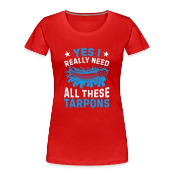 Tarpon Fishing Fishing Fisherman Anglers - Women's Premium Organic T-Shirt - red - Front - Mia (176cm)