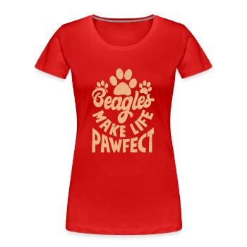 Beagles Make Life Pawfect Dog Dad Puppy Mom - Frauen Premium Bio T-Shirt - Rot - Vorne - Mia (176cm)