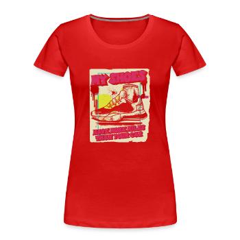 Meine Schuhe Haben Mehr Kilometer Als Dein Auto - Frauen Premium Bio T-Shirt - Rot - Vorne - Mia (176cm)