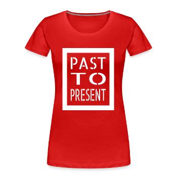 Des expériences transformatrices, des moments inoubliables - T-shirt bio Premium Femme - rouge - Devant - Mia (176cm)