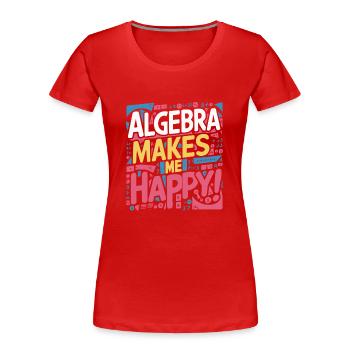 ALGEBRA MACHT MICH GLÜCKLICH - Frauen Premium Bio T-Shirt - Rot - Vorne - Mia (176cm)