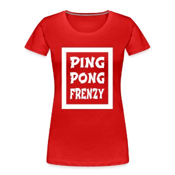 Joke Table Tennis Techniques - T-shirt bio Premium Femme - rouge - Devant - Mia (176cm)