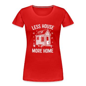 Rolling Tiny House Mode de vie minimaliste - T-shirt bio Premium Femme - rouge - Devant - Mia (176cm)