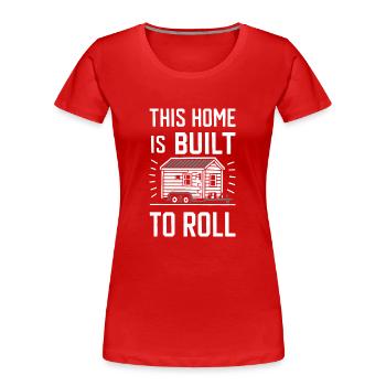 Rolling Tiny House Mode de vie minimaliste - T-shirt bio Premium Femme - rouge - Devant - Mia (176cm)