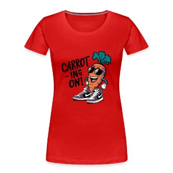 KAROTTE WEITER! - Frauen Premium Bio T-Shirt - Rot - Vorne - Mia (176cm)
