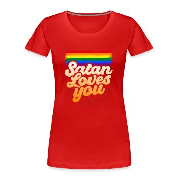 Satan Loves You Lgbtq Lgbt Gay Pride Rainbow - Women's Premium Organic T-Shirt - red - Front - Mia (176cm)