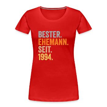 Valentinstag Bester Ehemann Seit 1994 - Frauen Premium Bio T-Shirt - Rot - Vorne - Mia (176cm)