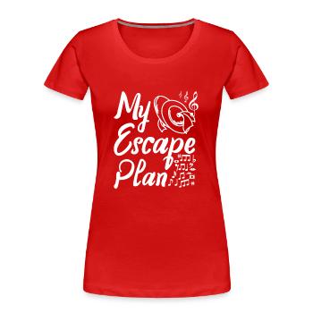 Mon plan d’évasion en jouant des cymbales - T-shirt bio Premium Femme - rouge - Devant - Mia (176cm)
