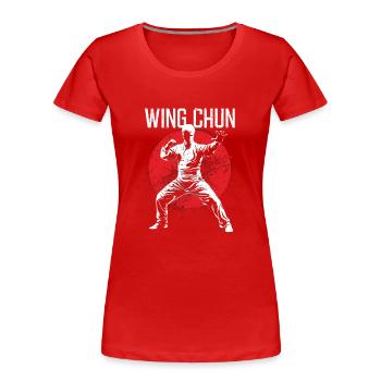Wing Chun Kampfsport Geschenk - Frauen Premium Bio T-Shirt - Rot - Vorne - Mia (176cm)