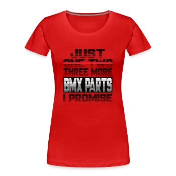 Juste une autre pièce de Bmx que je promets Bmx Bmx Bike - T-shirt bio Premium Femme - rouge - Devant - Mia (176cm)