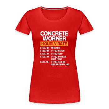 Ouvrier de la construction Chantier Béton - T-shirt bio Premium Femme - rouge - Devant - Mia (176cm)