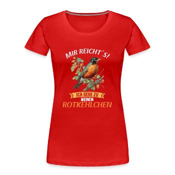 Robin Rotkehlchen - Frauen Premium Bio T-Shirt - Rot - Vorne - Mia (176cm)