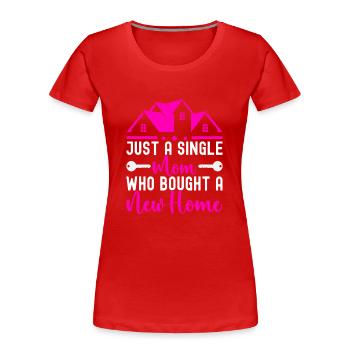 Homeowners Housewarming Party - Women's Premium Organic T-Shirt - red - Front - Mia (176cm)